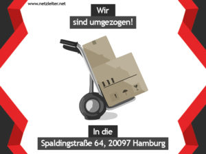 Netzleiter neue Adresse, Umzug 2019 Wir sind umgezogen in die Spaldingstraße 64 - 68 20097 Hamburg